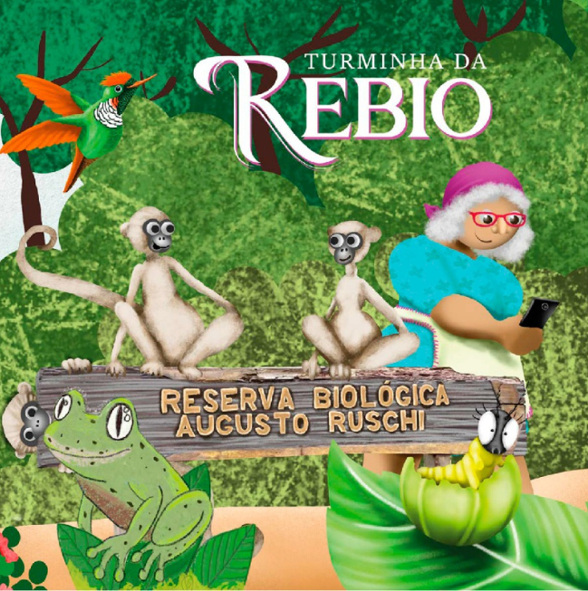 Turminha da REBIO: Reserva Biológica Augusto Ruschi