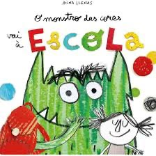 O monstro das cores vai à escola