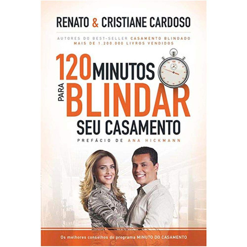 120 minutos para blindar seu casamento