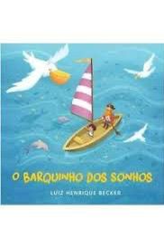 O Barquinho dos Sonhos