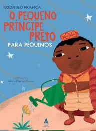 O pequeno príncipe preto para pequenos