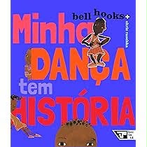 Minha dança tem História
