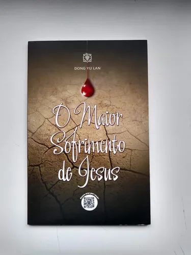 O maior sofrimento de Jesus