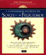 A linguagem segreta da sorte e da felicidade