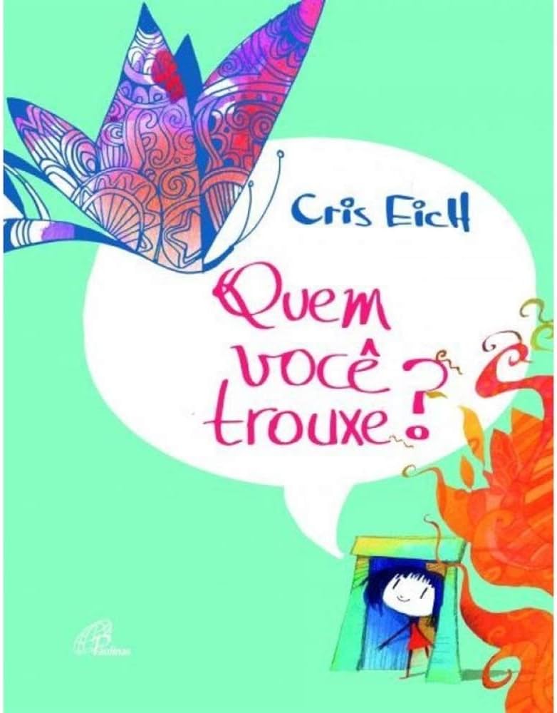 Quem você trouxe ?