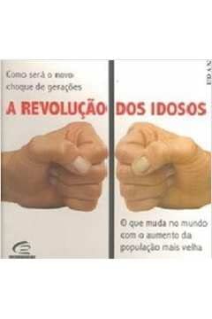 A revolução dos idosos