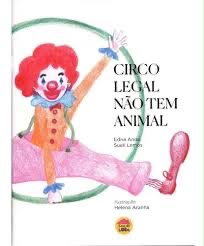 Circo legal não tem animal