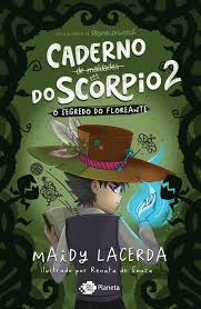 O caderno de maldades do Scorpio 2: O segredo do Floreante