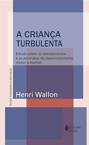 A criança turbulenta