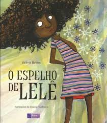Espelho de Lelê, O - 1. ed. / 2013