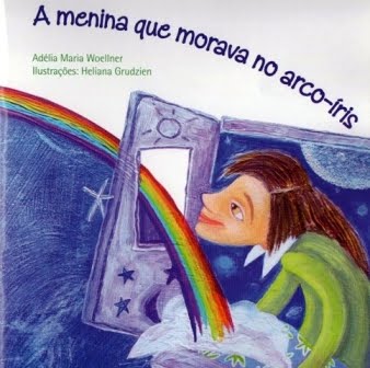Menina que morava no arco-íris, A - 2.ed. / 2014