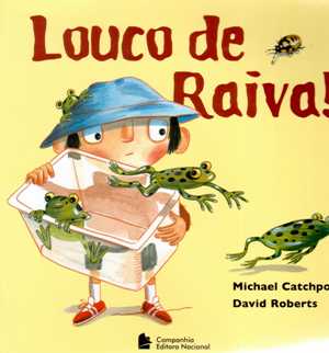 Louco de raiva! / 2006