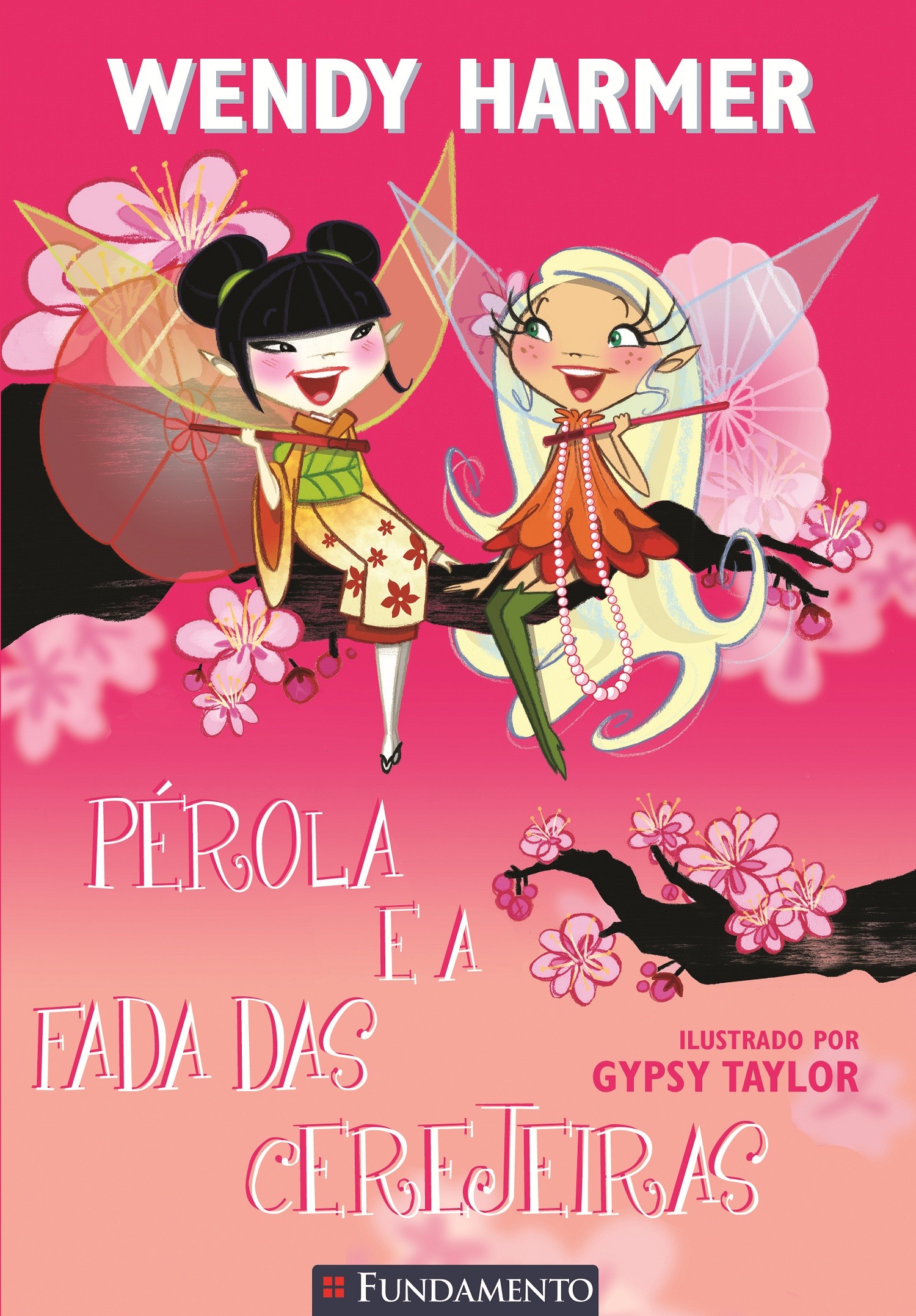 Pérola e a fada das cerejeiras / 2011