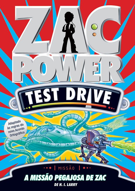 Zac Power Test Drive 4 : a missão pegajosa de Zac - 1. ed. / 2010