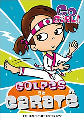 Go Girl : golpes de caratê, v. 14