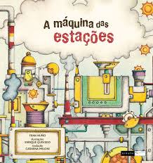 A máquina das estações - 1. ed. / 2017