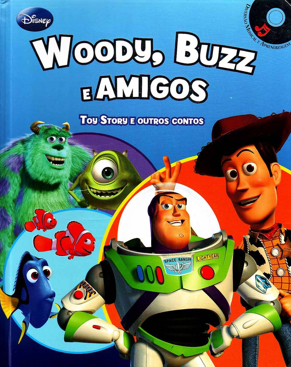Woody, Buzz e Amigos : Toy Story e outros contos - 1. ed. / 2012