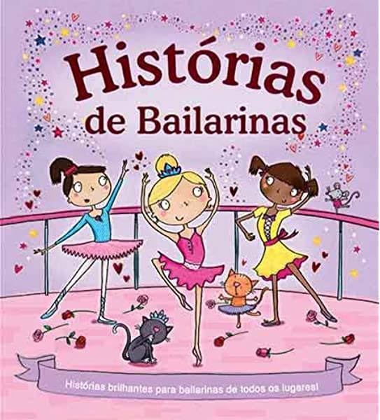 Histórias de bailarinas - 1. ed. / 2011