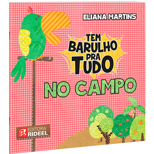 Tem barulho pra tudo : no campo / 2015