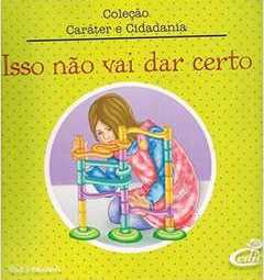 Isso não vai dar certo - 1. ed. / 2012
