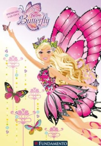 Aprendendo a ler com Barbie Butterfly / 2008
