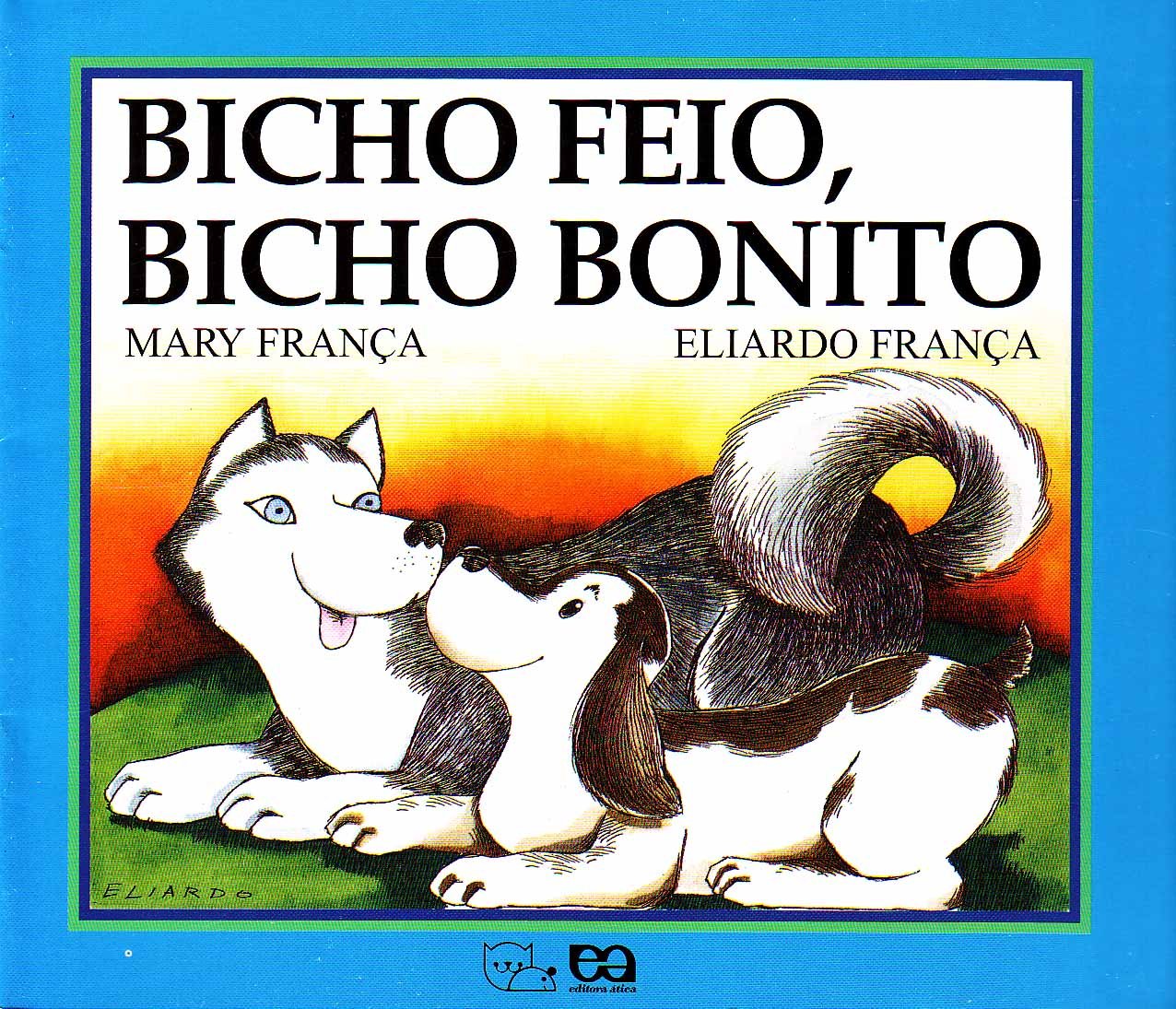 Bicho feio, bicho bonito - 5. ed. / 1999
