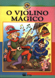 Violino mágico, O - Ed. renov. / 2006