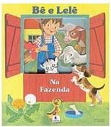 Bê e Lelê: na fazenda / 1996