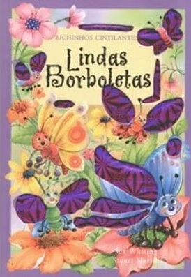 Lindas borboletas / 2005