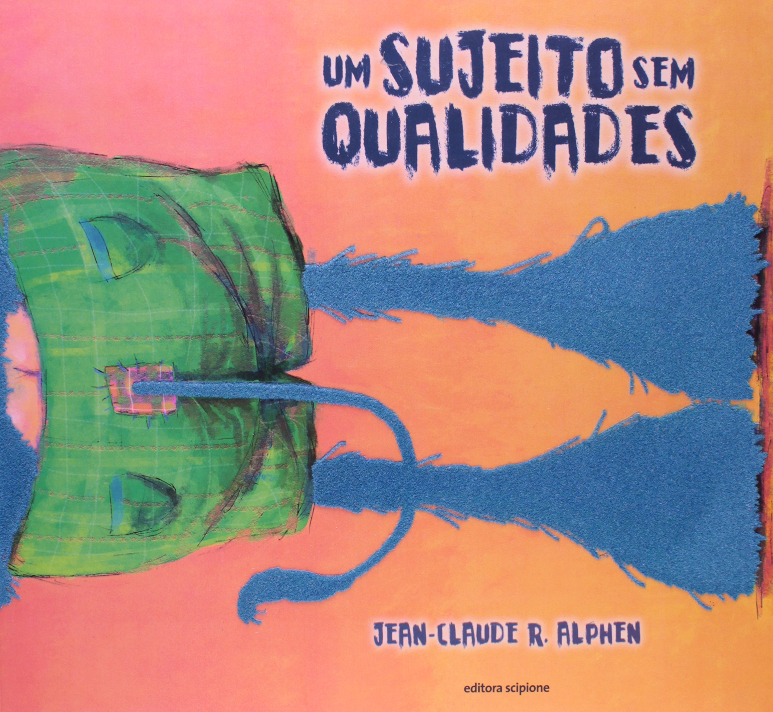 Sujeito sem qualidades, Um / 2010