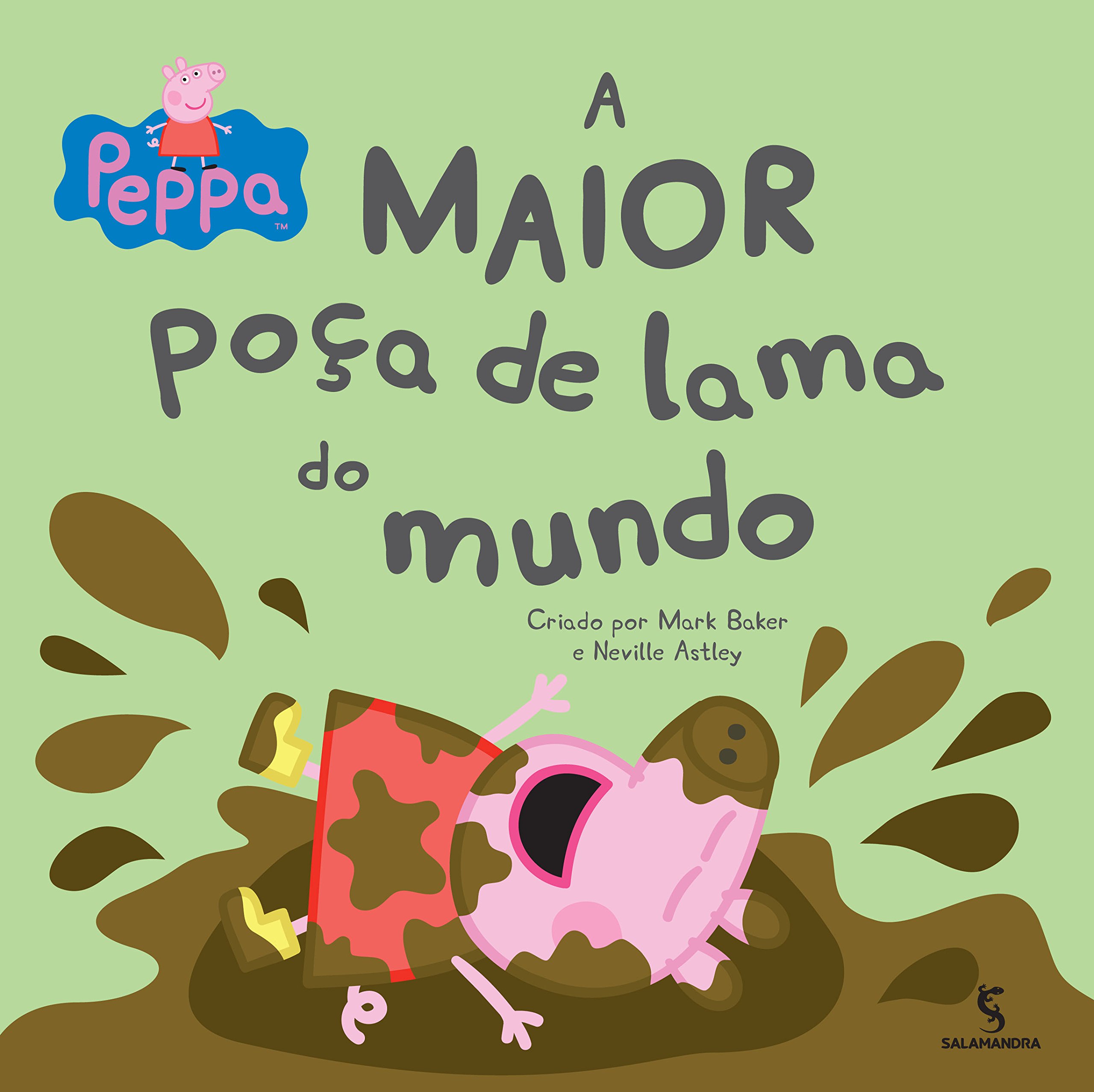 Peppa : a maior poça de lama do mundo / 2014