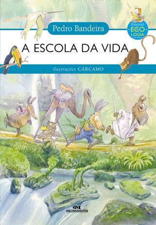 Escola da vida, A / 2005