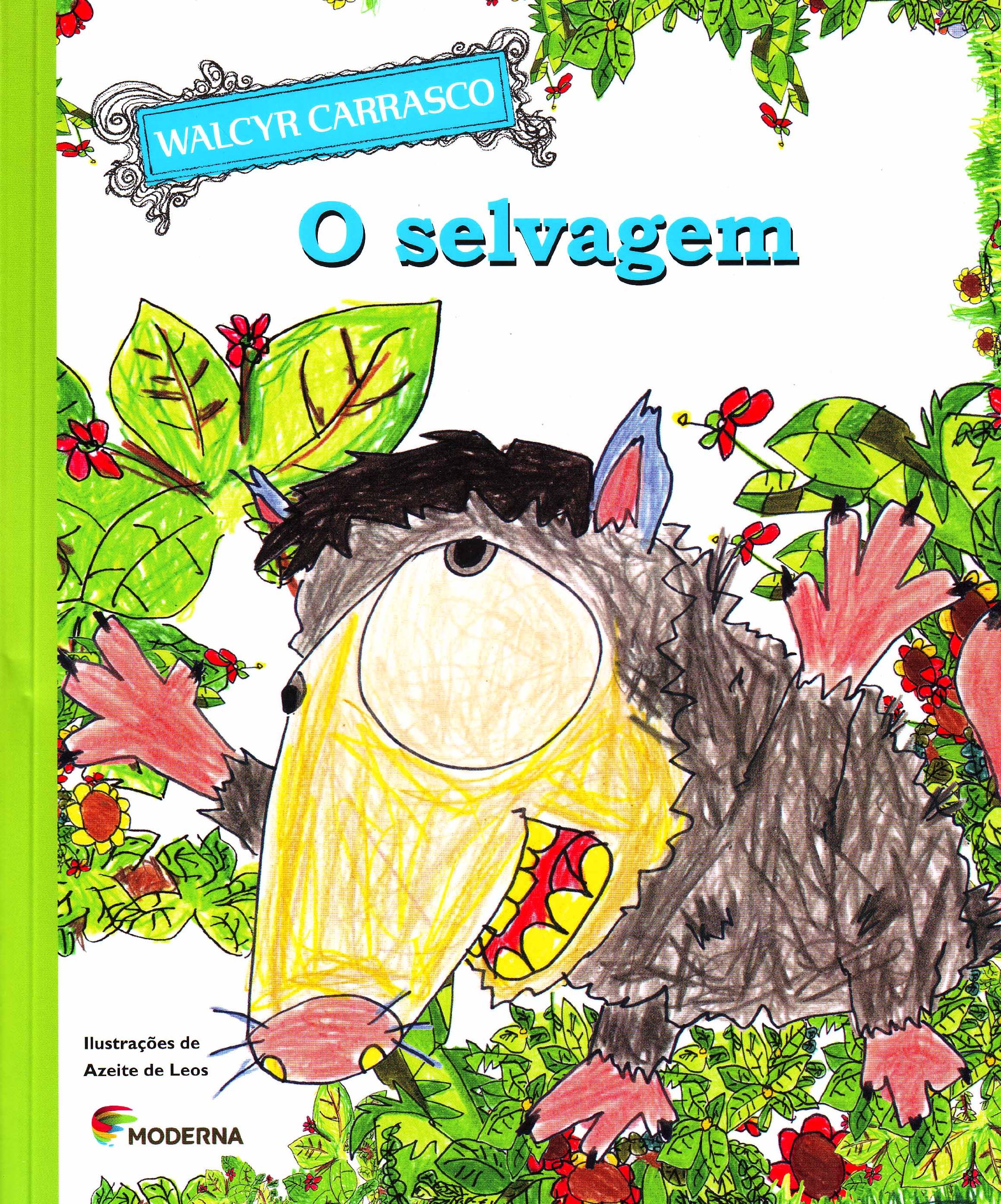 Selvagem, O - 2. ed. / 2013