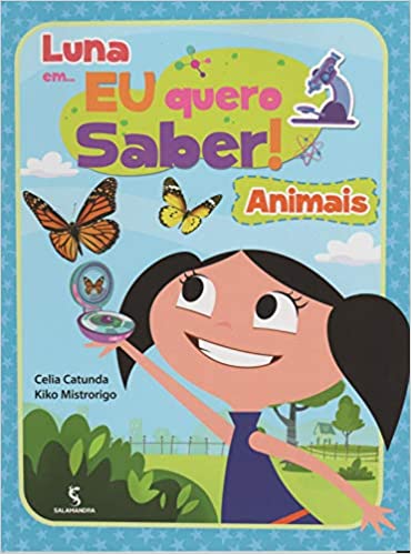 Luna em... eu quero saber! : animais - 1. ed. / 2016