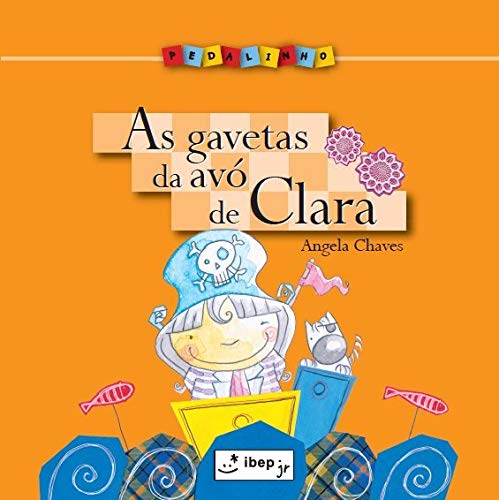 Gavetas da avó de Clara, As / 2011