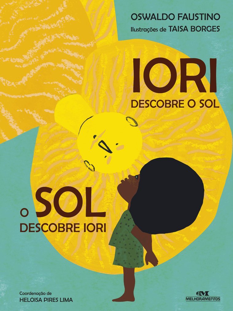 Iori descobre o sol - O sol descobre Iori / 2015
