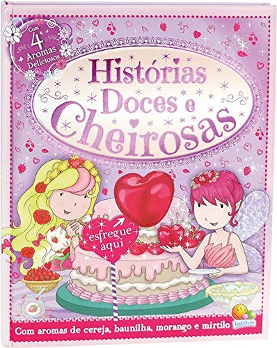 Histórias doces e cheirosas / 2014
