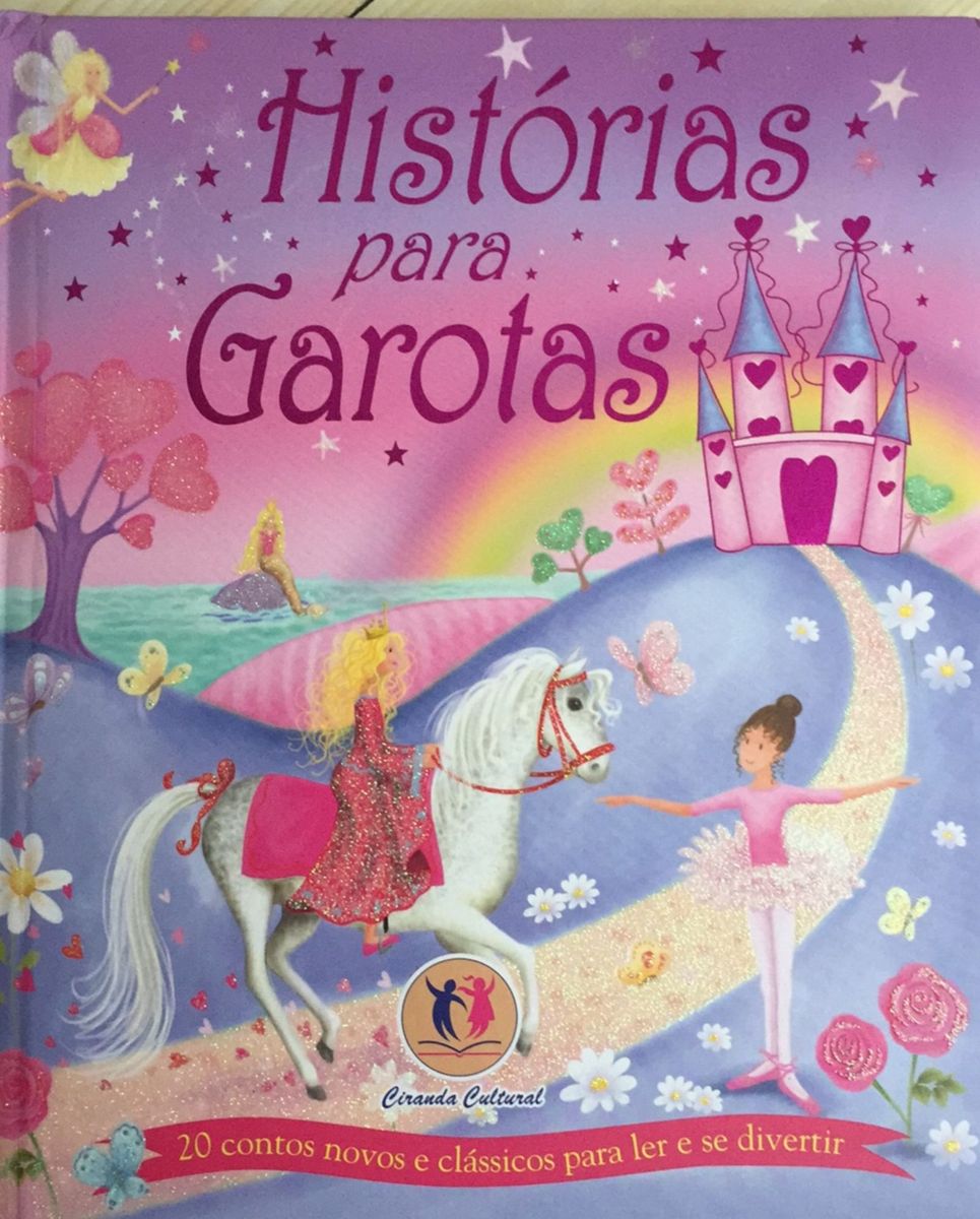 Histórias para garotas - 1. ed. / 2010