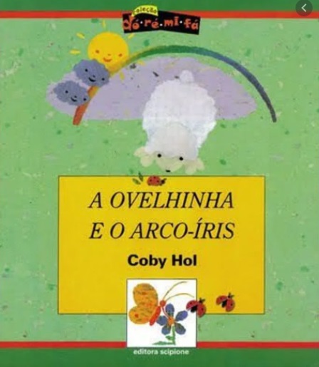Ovelhinha e o arco-íris, A / 2002