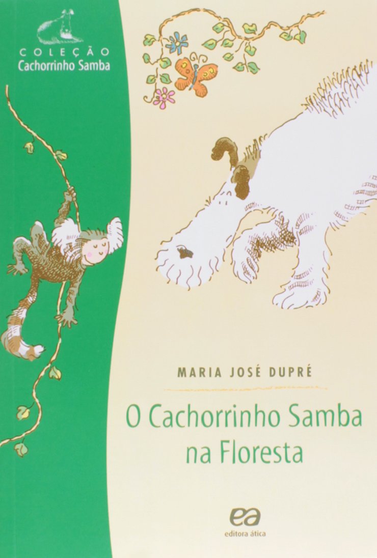 O cachorrinho samba na floresta; v. 4