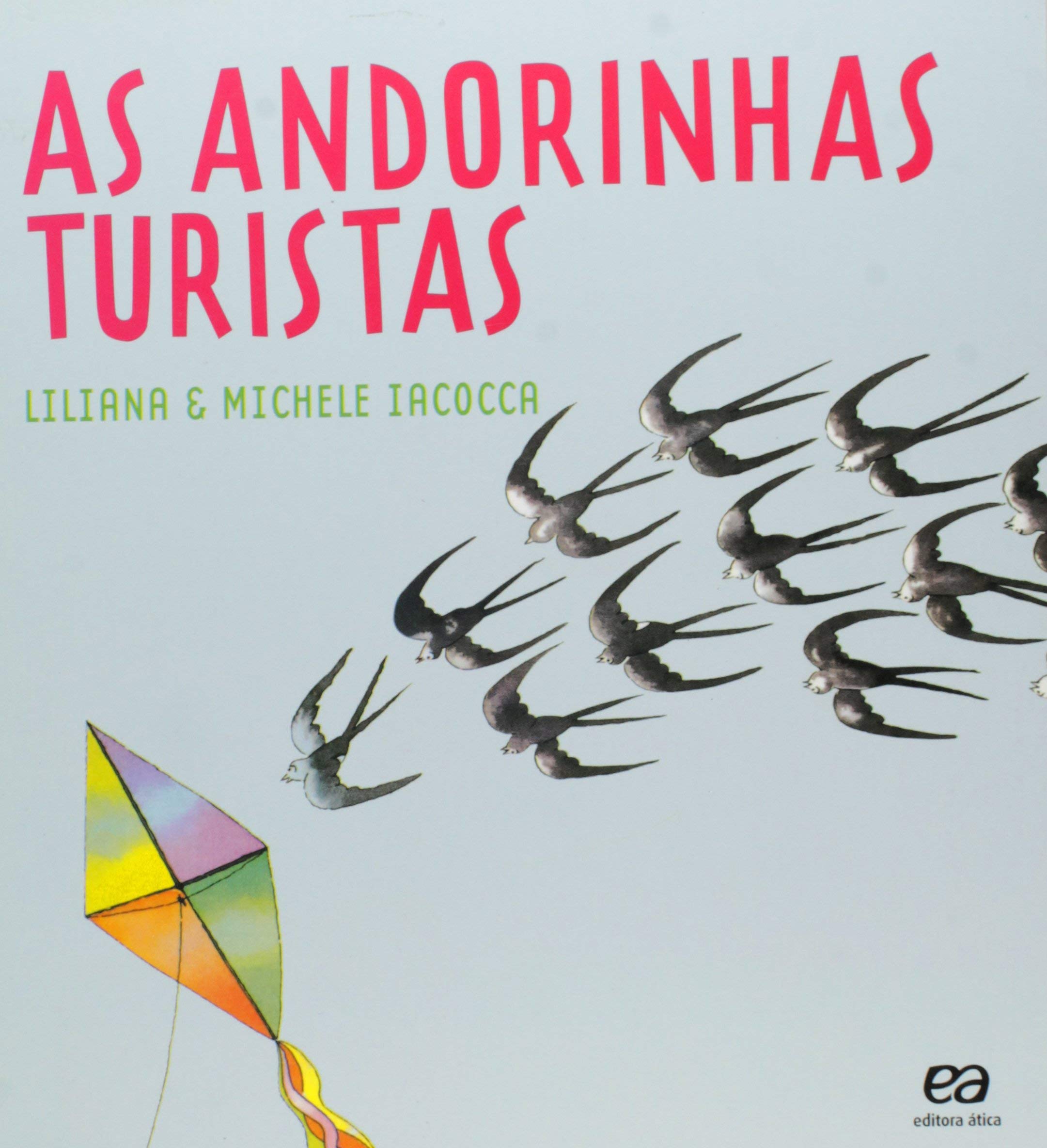 Andorinhas turistas, As - 3. ed. / 2015