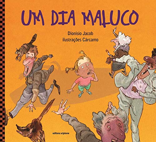 Dia maluco- Ou a pequena Bel e o grande e barulhento mundo, Um / 2010