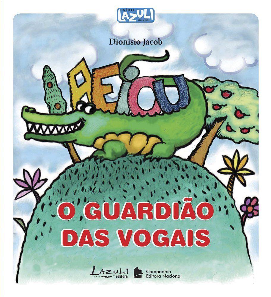 Guardião das vogais, O - 1. ed. / 2008