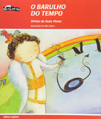 Barulho do tempo, O / 2006