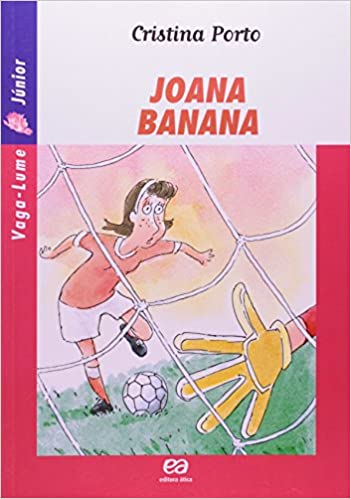 Joana banana - 1. ed. / 2006