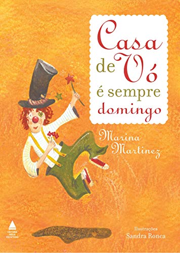 Casa de vó é sempre domingo - 2. ed. / 2013