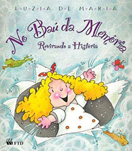 Baú da memória revirando a história, No / 2006