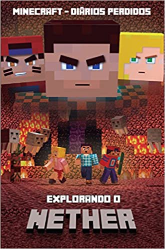 Explorando o nether - 1. ed. / 2016