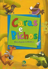 Caras e bichos / 2011