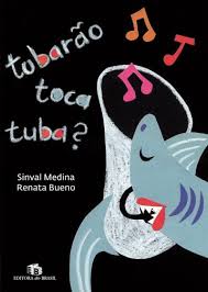 Tubarão toca tuba? / 2012